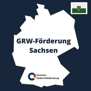 GRW Förderung Sachsen